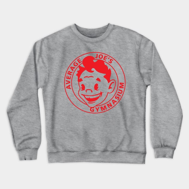 Average Joe's Gymnasium Crewneck Sweatshirt by Splatty